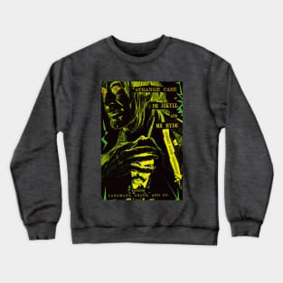 Robert Louis Stevenson - Jekyll and Hyde Crewneck Sweatshirt